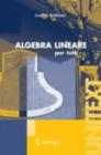 Image for Algebra lineare: per tutti
