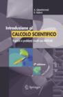 Image for Introduzione Al Calcolo Scientifico : Esercizi E Problemi Risolti Con Matlab