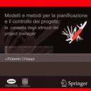 Image for Modelli E Metodi Per LA Pianificazione E Il Controllo Dei Progetti