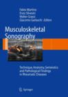 Image for Musculoskeletal sonography  : technique, anatomy, semeiotics and pathological findings in rheumatic diseases