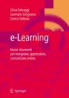 Image for e-Learning : Nuovi strumenti per insegnare, apprendere, comunicare online