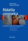 Image for Malattia coronarica : Fisiopatologia e diagnostica non invasiva con TC