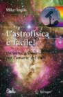 Image for L&#39;astrofisica e facile!