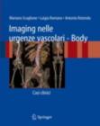 Image for Imaging nelle urgenze vascolari - Body: Casi clinici