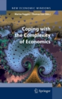 Image for Coping with the complexity of economics  : essays in honour of Massimo Salzano