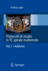 Image for Protocolli di studio in TC spirale multistrato : Volume 1 - Addome