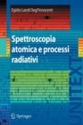Image for Spettroscopia atomica e processi radiativi