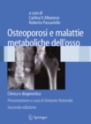 Image for Osteoporosi e malattie metaboliche dell&#39;osso: Clinica e diagnostica