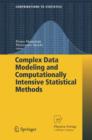 Image for Complex data modeling and computationally intensive statistical methods