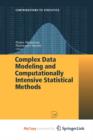 Image for Complex Data Modeling and Computationally Intensive Statistical Methods
