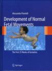 Image for Development of normal fetal movements  : the first 25 weeks of gestation