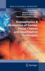 Image for Econophysics &amp; economics of games, social choices and quantitative techniques