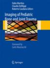 Image for Imaging of Pediatric Bone and Joint Trauma