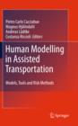 Image for Human modelling in assisted transportation: models, tools and risk methods