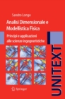 Image for Analisi Dimensionale e Modellistica Fisica: Principi e applicazioni alle Scienze Ingegneristiche