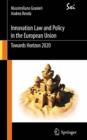 Image for Innovation Law and Policy in the European Union: Towards Horizon 2020