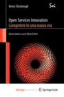 Image for Open Services Innovation. Competere in una nuova era