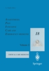 Image for Anaesthesia, Pain, Intensive Care and Emergency Medicine - A.P.I.C.E.: Proceedings of the 18th Postgraduate Course in Critical Care Medicine Trieste, Italy - November 14-17, 2003 Volume II