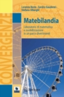 Image for Matebilandia: Laboratorio di matematica e modellizzazione in un parco divertimenti