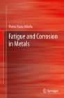 Image for Fatigue and corrosion in metals