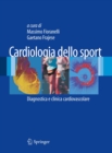 Image for Cardiologia dello Sport: Diagnostica e clinica cardiovascolare