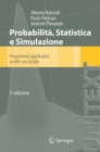 Image for Probabilita Statistica e Simulazione: Programmi applicativi scritti con Scilab