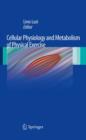 Image for Cellular physiology and metabolism of physical exercise