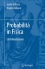 Image for Probabilita in Fisica: Un&#39;introduzione