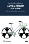 Image for L&#39;ambientalista nucleare: Alternative al cambiamento climatico