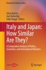 Image for Italy and Japan: How Similar Are They?: A Comparative Analysis of Politics, Economics, and International Relations