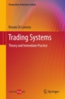 Image for Trading systems: theory and immediate practice