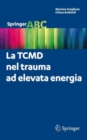 Image for La TCMD nel trauma ad elevata energia