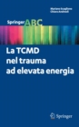 Image for La TCMD nel trauma ad elevata energia