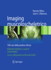 Image for Imaging muscoloscheletrico: 100 casi dalla pratica clinica