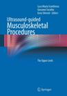 Image for Ultrasound-guided Musculoskeletal Procedures : The Upper Limb