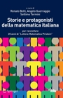 Image for Storie e protagonisti della matematica italiana : per raccontare 20 anni di &quot;Lettera Matematica Pristem&quot;