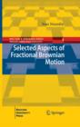 Image for Selected aspects of fractional Brownian motion