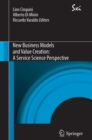 Image for New business models and value creation: a service science perspective