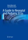 Image for A Guide to Neonatal and Pediatric ECGs