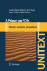Image for A Primer on PDEs : Models, Methods, Simulations