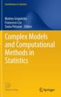 Image for Complex Models and Computational Methods in Statistics