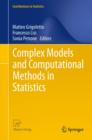 Image for Complex Models and Computational Methods in Statistics