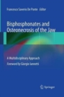Image for Bisphosphonates and Osteonecrosis of the Jaw: A Multidisciplinary Approach