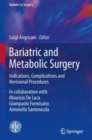 Image for Bariatric and Metabolic Surgery: Indications, Complications and Revisional Procedures