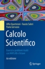 Image for Calcolo Scientifico: Esercizi e problemi risolti con MATLAB e Octave : volume 105
