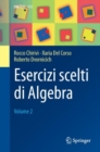 Image for Esercizi scelti di Algebra. : volume 112