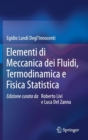 Image for Elementi di Meccanica dei Fluidi, Termodinamica e Fisica Statistica