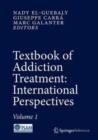 Image for Textbook of Addiction Treatment: International Perspectives