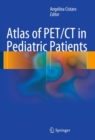 Image for Atlas of PET/CT in Pediatric Patients