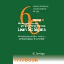 Image for Governare i processi per governare l&#39;impresa: Lean Six Sigma: Metodologia scientifica applicata per Kaizen Leader &amp; Green Belt